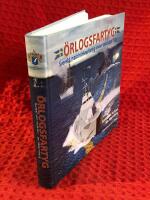 &Ouml;rlogsfartyg: Svenska maskindrivna fartyg under tretungad flagg