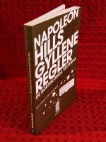 Napoleon Hills Gyllene Regler - De bortgl&ouml;mda texterna