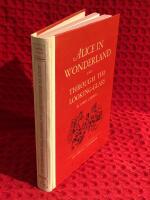 Alice in Wonderland and through the looking-glass