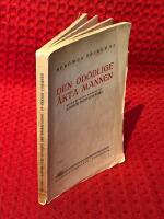 Den od&ouml;dlige &auml;kta mannen