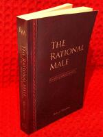The rational male: Positive masculinity (Volume III) 
