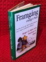 Framg&aring;ng enligt Puh: En bok om hur du, Puh och alla v&auml;nnerna l&auml;r er n&aring;got om det allra viktigaste