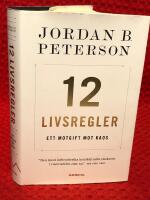 12 livsregler : ett motgift mot kaos