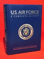 U.S. Air Force : a complete history