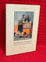 Mathilda Fogman : andlig moder i den tidiga laestadianismen