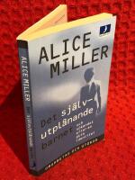 Det sj&auml;lvutpl&aring;nande barnet och s&ouml;kandet efter en &auml;kta identitet