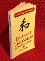 Japanskt ledarskap: harmoni och hot