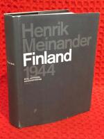 Finland 1944 : krig, samh&auml;lle, k&auml;nslolandskap