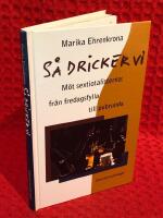 S&aring; dricker vi. M&ouml;t sextiotalisterna: fr&aring;n fredagsfylla till pubrunda