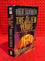 The Alien Years: His Epic Masterpiece
