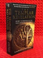 Templar Revelation: Secret Guardians Of The True Identity Of Christ