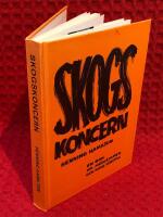 Skogskoncern: En bok om medlemmen och hans f&ouml;retag