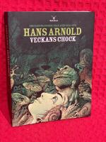 Hans Arnold : veckans chock : [250 illustrationer fr&aring;n &aring;ren 1954-1979]