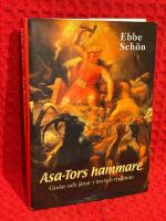 Asa-Tors hammare : gudar och j&auml;ttar i tro och tradition