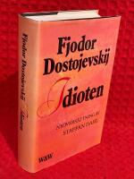 Idioten : roman i fyra delar