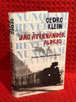 Jag &aring;terv&auml;nder aldrig : Ess&auml;er i F&ouml;rintelsens skugga