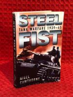 Steel fist : tank warfare 1939-1945