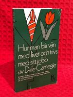 Hur man blir v&auml;n med livet och trivs med sitt jobb