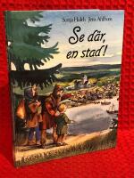 Barnens svenska historia 2. Se d&auml;r, en stad!