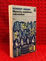 Materia, maskiner och m&auml;nniskor