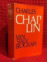 Charles Chaplin - min sj&auml;lvbiografi