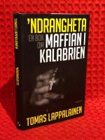 Ndrangheta ; en bok om maffian i Kalabrien