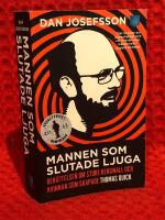 Mannen som slutade ljuga : ber&auml;ttelsen om Sture Bergwall och kvinnan som skapade Thomas Quick