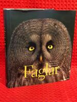 F&aring;glar : alla Europas f&aring;glar, deras liv och beteende