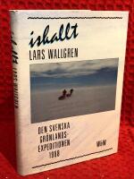 Iskallt : den svenska gr&ouml;nlandsexpeditionen 1988