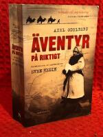 &Auml;ventyr p&aring; riktigt : ber&auml;ttelsen om uppt&auml;ckaren Sven Hedin