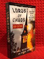 Lords of Chaos: The Bloody Rise of the Satanic Metal Underground [Elektronisk resurs]