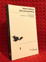 Kris och utveckling. Samt Katastrofpsykiatri och sena stressreaktioner