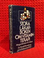 Stora l&auml;karboken om vitaminterapi : megavitaminer f&ouml;r h&auml;lsan