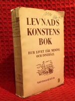 Levnadskonstens bok - hur livet f&aring;r mening och inneh&aring;ll