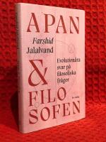Apan & filosofen : evolution&auml;ra svar p&aring; filosofiska fr&aring;gor
