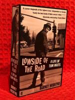 Lowside of the Road: A Life of Tom Waits