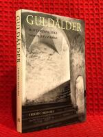 Guld&aring;lder : Slott och politik i 1600-talets Sverige