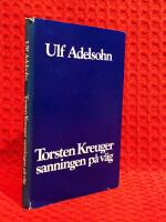 Torsten Kreuger - sanningen p&aring; v&auml;g