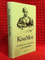 Kisamor : en l&auml;kekvinnas levnadshistoria