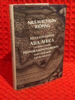 Reesa som genom Asia, Africa och m&aring;nga andra hedniska konungarijken, sampt &ouml;ijar medh flijt &auml;r f&ouml;rr&auml;ttat