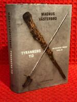 Tyrannens tid : om Sverige under Karl XII