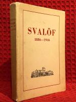 Sval&ouml;f 1886-1946