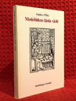Medeltidens l&auml;rda v&auml;rld