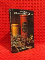 L&auml;kev&auml;xter f&ouml;rr och nu