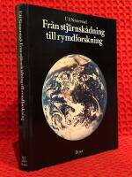 Fr&aring;n stj&auml;rnsk&aring;dning till rymdforskning