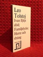 Ivan Lljitjs d&ouml;d / Familjelycka / Herre och dr&auml;ng