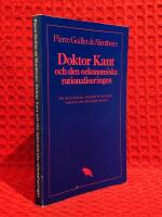 Doktor Kant och den oekonomiska rationaliseringen