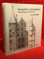 Scenografi f&ouml;r ett st&aring;ndsm&auml;ssigt liv : adelns slottsbyggande i Sk&aring;ne 1840-1