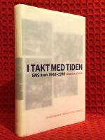 I takt med tiden : SNS &aring;ren 1948-1998