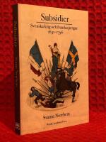 Subsidier : svenska krig och franska pengar 1631-1796